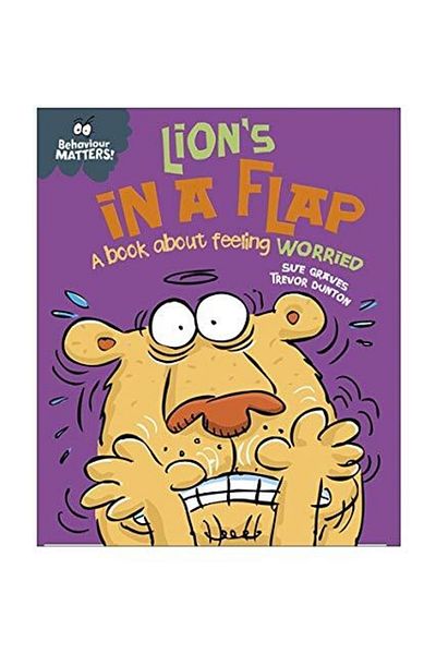 Kolektif Kitap Behaviour Matters: Lions in a Flap - A Book About Feeling Anxious