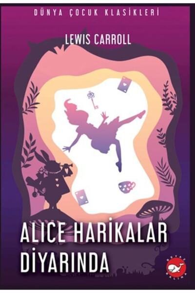 Beyaz Balina Yayınları Alice Harikalar Diyarında