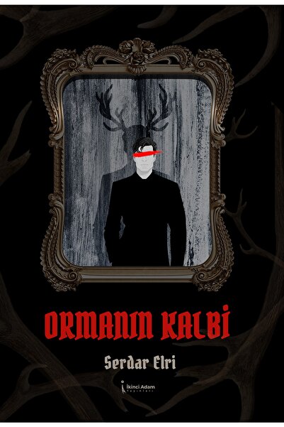 İkinci Adam Yayınları Ormanın Kalbi / Serdar Elri / İkinci Adam Yayınları / 9...