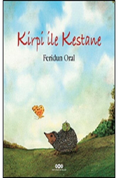 Yapı Kredi Yayınları Kirpi Ile KestaneFeridun Oral