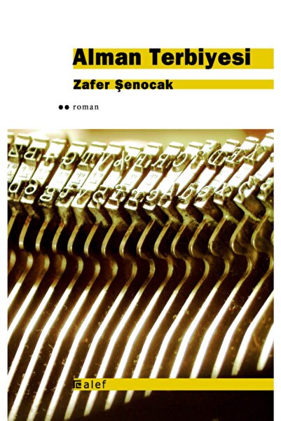 Alman Terbiyesi Zafer Şenocak