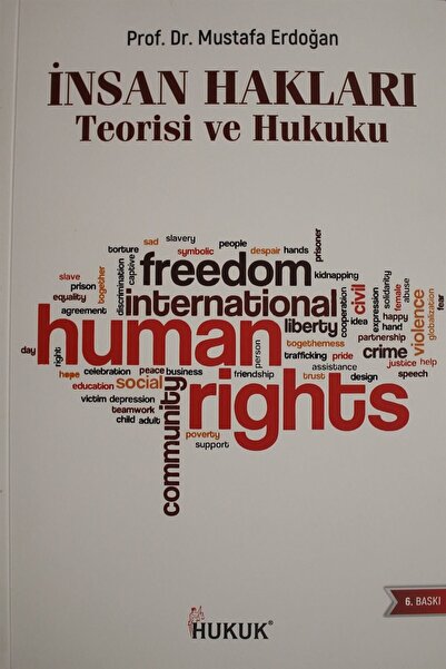 Hukuk Yayınları Insan Hakları Teorisi Ve Hukuku - Mustafa Erdoğan