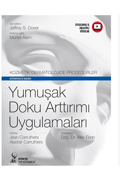 Dünya Tıp Kitabevi Kozmetik Dermatolojide Prosedürler: Yumuşak Doku Arttırımı...