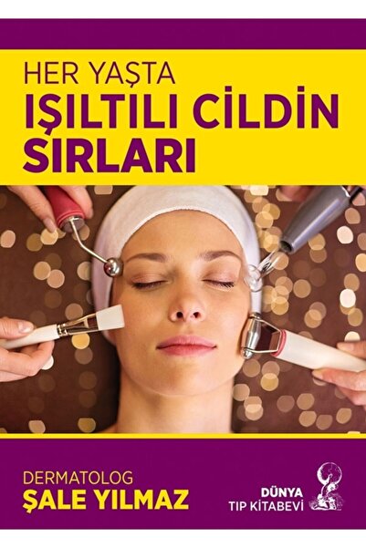 Dünya Tıp Kitabevi Her Yaşta Işıltılı Cildin Sırları
