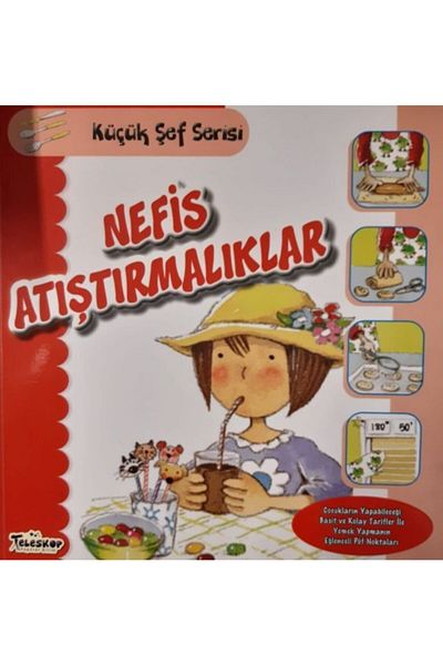 Teleskop Yayınları Mercedes Segarra - Telescope Popular Science, Yummy Snacks - Little Chef Series Book