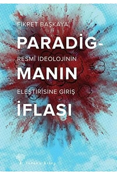 Yordam Kitap Paradigmanın Iflası - Fikret Başkaya