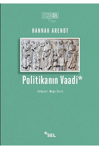 Sel Yayıncılık Politikanın Vaadi
