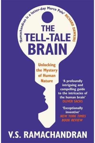 Windmill Books The Tell-tale Brain Unlocking The Mystery Of Human V. S. Ramachandran