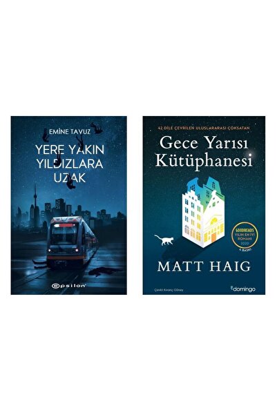 Epsilon Yayınevi Yere Yakın Yıldızlara Uzak + Gece Yarısı Kütüphanesi (2 Kitap)