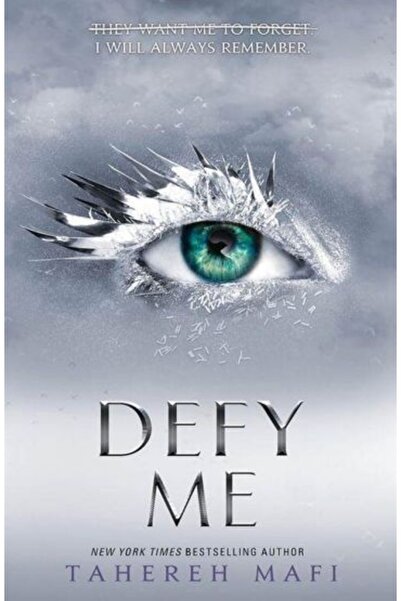 Kolektif Kitap Defy Me - Shatter Me Tahereh Mafi