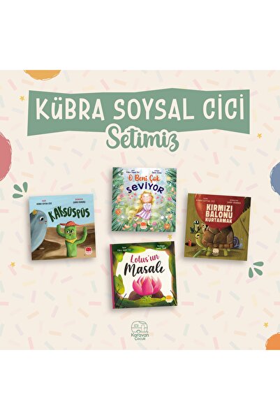 Karavan Çocuk Kübra Soysal Cici Öykü Seti (4 KİTAP)