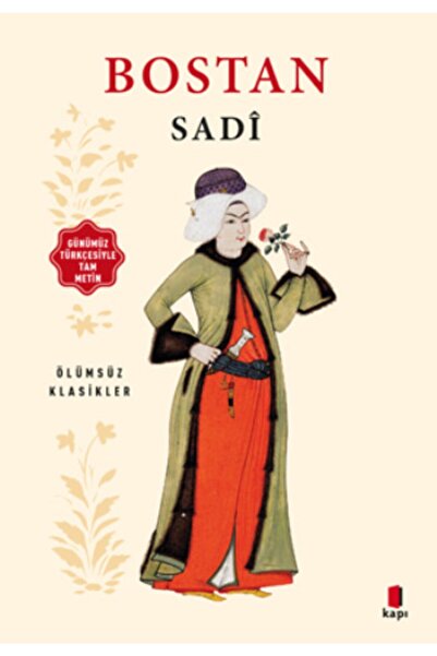 Kapı Yayınları Bostan - Günümüz Türkçesiyle Tam Metin