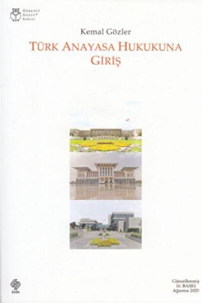Ekin Yayınevi Türk Anayasa Hukukuna Giriş Kemal Gözler