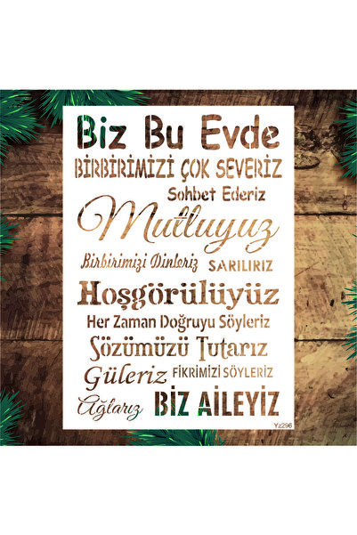 STENCİLTASARIM Stencil Tasarım Yz296 Biz Bu Evde Duvar Ahşap Cam Boyama Kumaş...