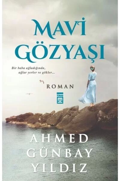 Timaş Yayınları Mavi Gözyaşı