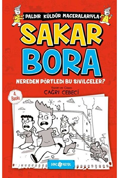 Genç Hayat Yayınları Sakar Bora 1 - Nereden Pörtledi Bu Sivilceler