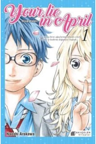 Akıl Çelen Kitaplar Your Lie In April - Nisan Yalanı 1 ( Türkçe Manga) Yeni Ç...