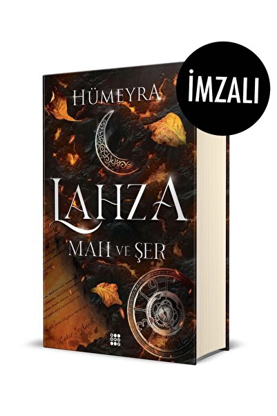 Dokuz Yayınları Lahza 1 - Mah Ve Şer (ciltli) Imzalı