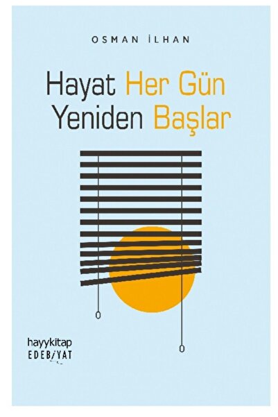 hayykitap Hayat Her Gün Yeniden Başlar