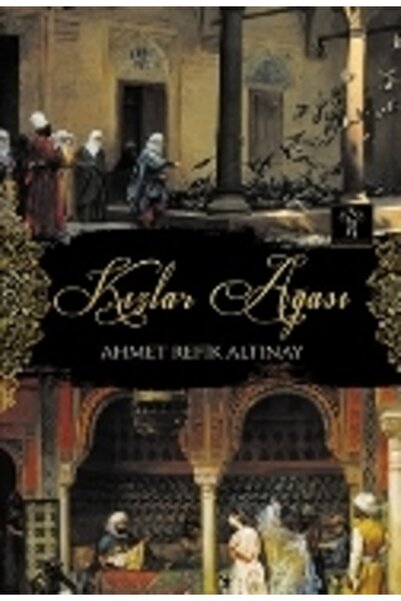 İlgi Kültür Sanat Yayınları Kızlar Ağası