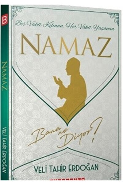 Bilgeoğuz Yayınları Beş Vakit Kılınan Her Vakit Yaşanan Namaz Bana Ne Diyor ?...