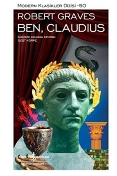 TÜRKİYE İŞ BANKASI KÜLTÜR YAYINLARI Ben, Claudius Robert Graves