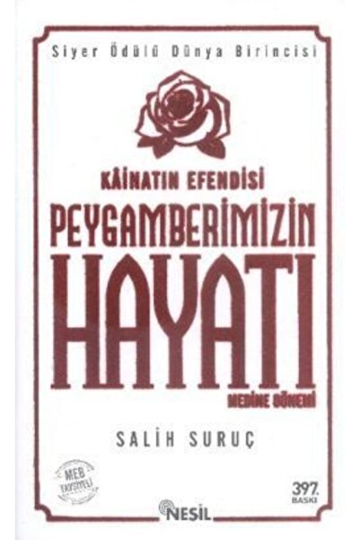 Nesil Yayınları Kainatın Efendisi Peygamberimizin Hayatı Medine Dönemi 2 /sal...