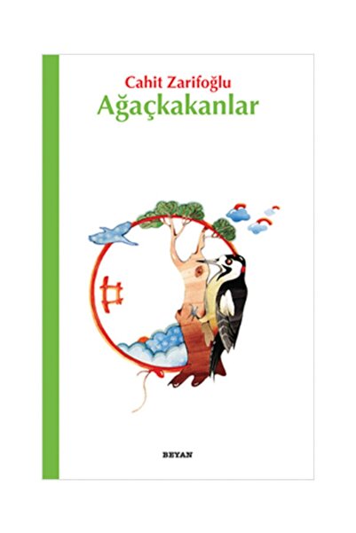 Beyan Yayınları Ağaçkakanlar - Cahit Zarifoğlu -