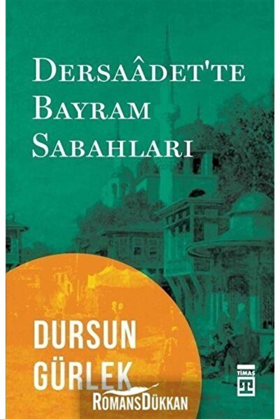Timaş Yayınları Dersaadet'te Bayram Sabahları
