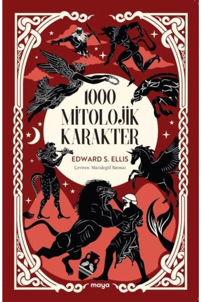 Maya Kitap 1000 Mitolojik Karakter -Edward s. Ellis