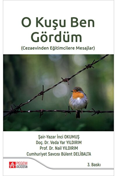 Pegem Akademi Yayıncılık O Kuşu Ben Gördüm