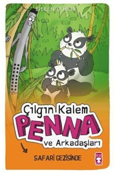 Timaş Çocuk Çılgın Kalem Penna Ve Arkadaşları Safari Gezisinde