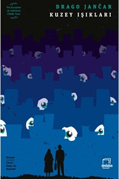 Dedalus Kitap Kuzey Işıkları Drago Jancar 9786057639288