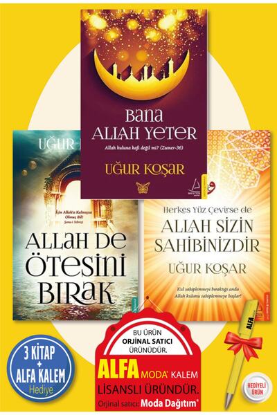 Destek Yayınları Allah De Ötesini Bırak + Allah Sizin Sahibinizdir + Bana Allah Yeter (uğur Koşar) 3'lü + Alfa Kalem