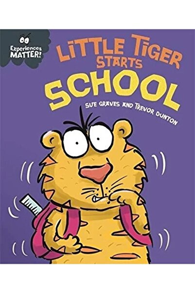 Genel Markalar Experiences Matter: Little Tiger Starts School
