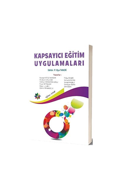 Eğiten Kitap Kapsayıcı Eğitim Uygulamaları kitabı / Oya Taneri / Eğiten Kitap