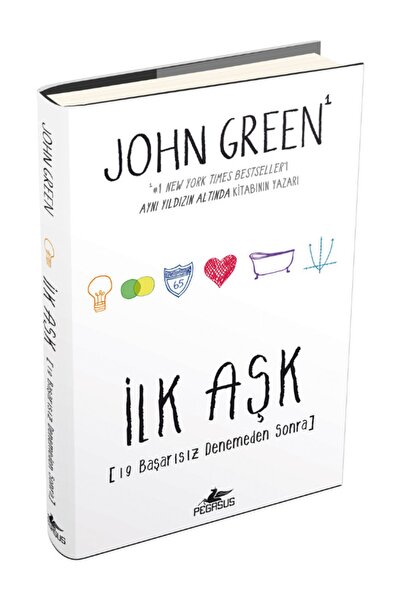 Pegasus Yayınları İlk Aşk: 19 Başarısız Denemeden Sonra (Ciltli) - John Green