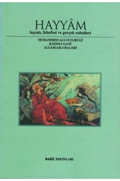 Timaş Yayınları Hayyam Hayatı, Felsefesi Ve Gerçek Rubaileri