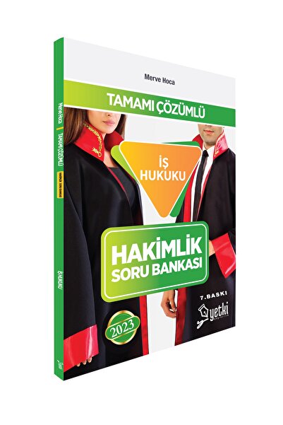 Yetki Yayıncılık Iş Hukuku Hakimlik Soru Bankası 2023