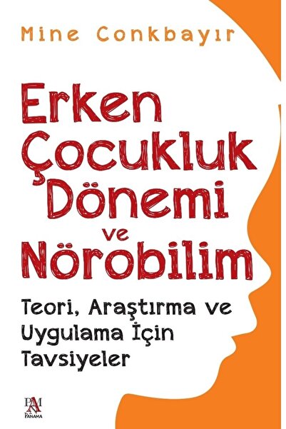 Panama Yayıncılık Erken Çocukluk Dönemi Ve Nörobilim