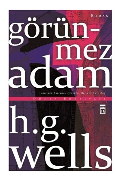 Timaş Yayınları Görünmez Adam H. G. Wells