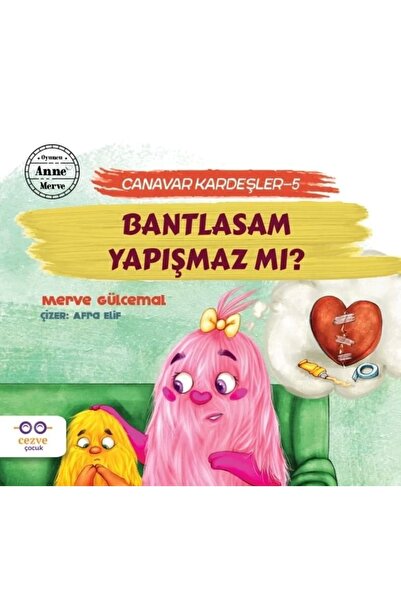 Cezve Çocuk Bantlasam Yapışmaz Mı? - Canavar Kardeşler 5 Merve Gülcemal