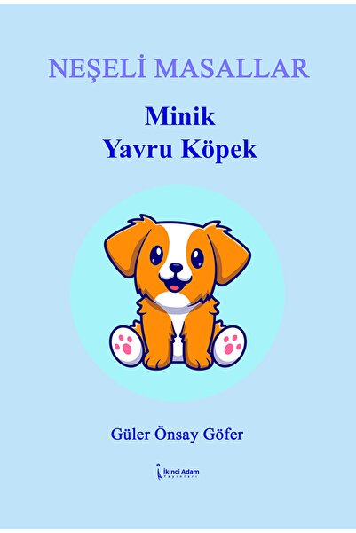 İkinci Adam Yayınları Minik Yavru Köpek / Güler Önsay Göfer / İkinci Adam Yay...