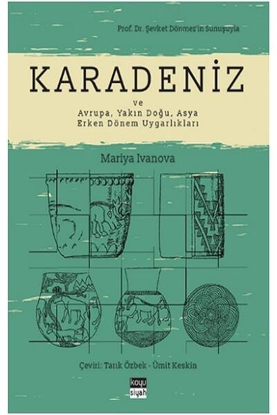 Generic Brand Karadeniz Ve Avrupa, Yakın Doğu, Asya Erken Dönem Uygarlıkları
