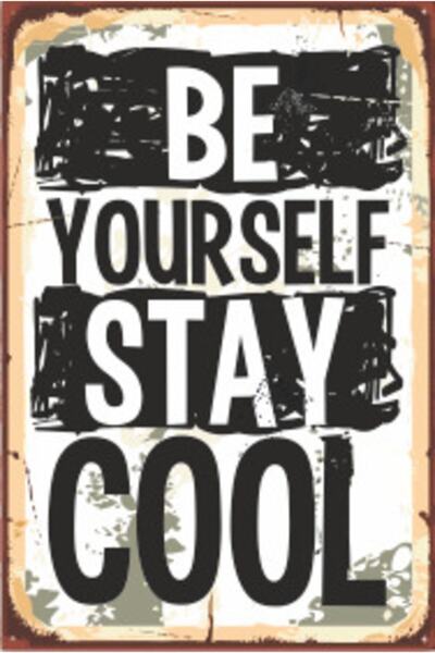 Hayat Poster Ρετρό ξύλινη αφίσα - Be Your Self Stay Cool, 20x30 cm