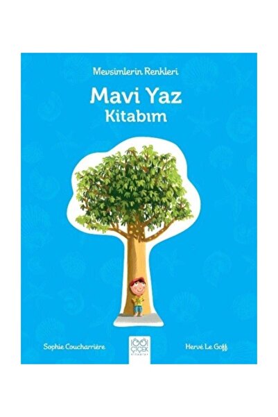 1001 Çiçek Kitaplar Mevsimlerin Renkleri - Mavi Yaz Kitabım - Sophie Coucharr...