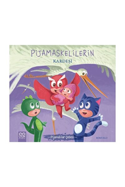 1001 Çiçek Kitaplar Pijamaskelilerin Kardeşi - Romuald