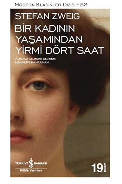 TÜRKİYE İŞ BANKASI KÜLTÜR YAYINLARI Bir Kadının Yaşamından Yirmidört Saat - S...