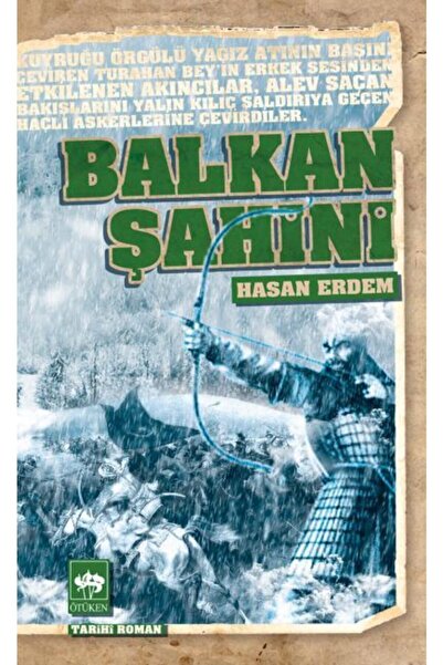 Ötüken Neşriyat Balkan Şahini  Hasan Erdem