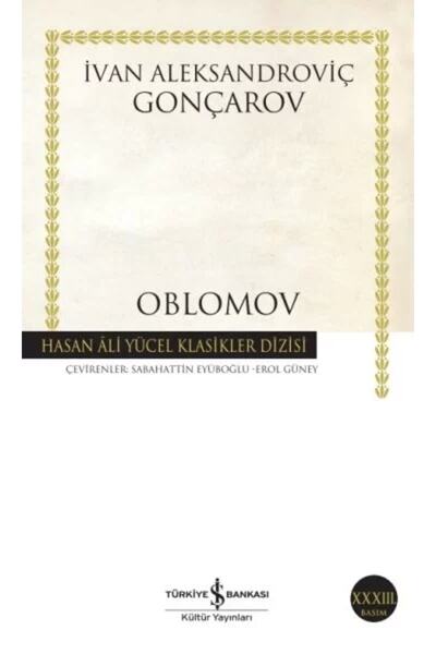 TÜRKİYE İŞ BANKASI KÜLTÜR YAYINLARI Oblomov - Hasan Ali Yücel Klasikleri